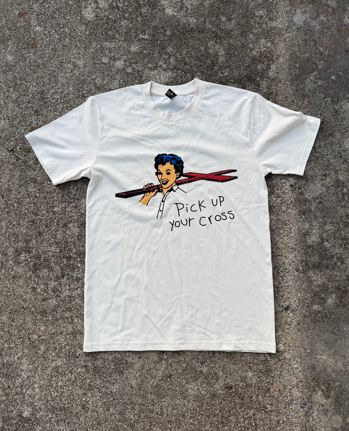 PICK UP YOUR CROSS